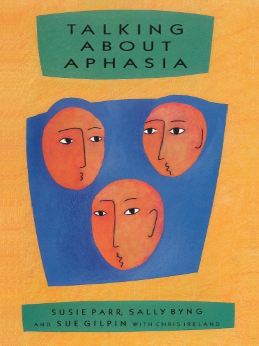 Title details for Talking about Aphasia by Susie Parr - Available